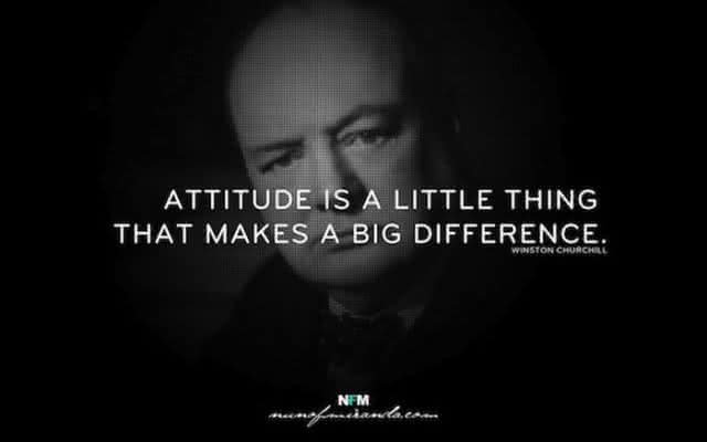 "Atitude é uma pequena coisa que faz uma grande diferença." - Winston Churchill